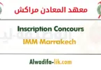 Inscription Concours IMM Marrakech
